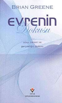 Evrenin Dokusu & Uzay Zaman ve Gerçekliğin Dokusu