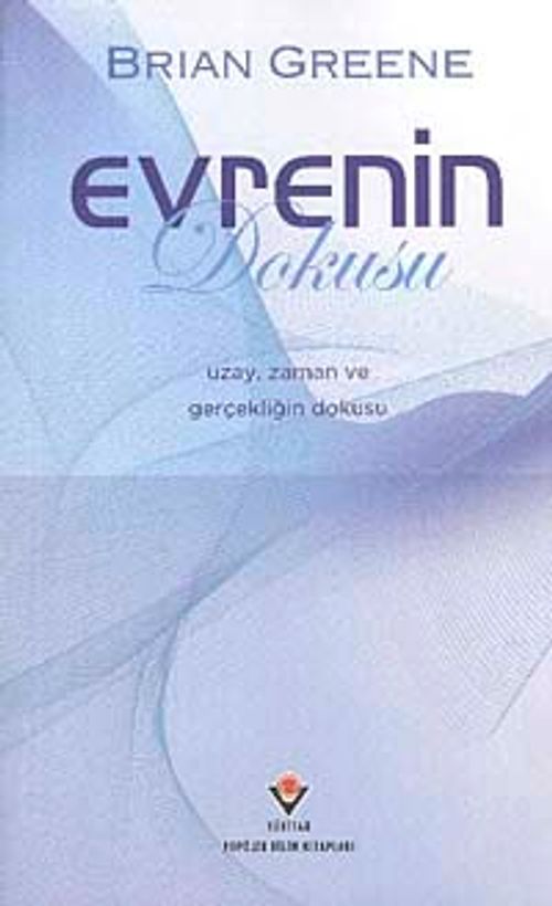 Evrenin Dokusu & Uzay Zaman ve Gerçekliğin Dokusu