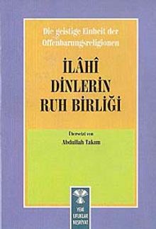 İlahi Dinlerin Ruh Birliği