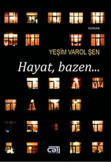 Hayat Bazen...