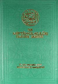 Tam Miftah-ül Kulüb Kalblerin Anahtarı