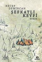 Şefkatli Keyfi