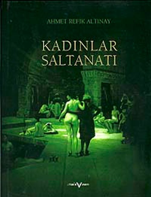 Kadınlar Saltanatı (Ciltli)