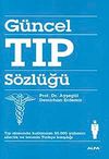 G&uuml;ncel Tıp S&ouml;zl&uuml;ğ&uuml;