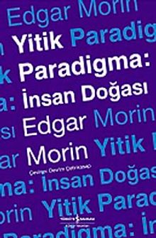 Yitik Paradigma & İnsan Doğası