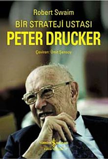 Bir Strateji Ustası Peter Drucker
