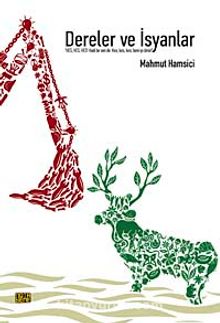 Dereler ve İsyanlar - Mahmut Hamsici
