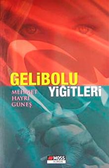 Gelibolu Yiğitleri