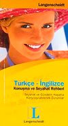 T&uuml;rk&ccedil;e - İngilizce Konuşma ve Seyahat Rehberi