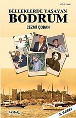 Belleklerde Yaşayan Bodrum