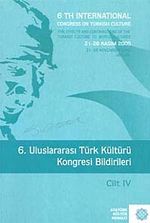6.Uluslararası Türk Kültürü Kongresi Bildirileri / Cilt IV