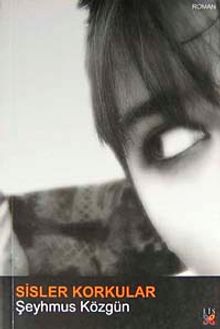 Sisler Korkular