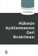 Hükmün Açıklanmasının Geri Bırakılması / Dr. Enver Kumbasar