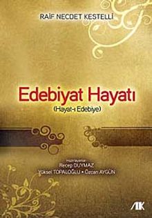 Edebiyat Hayatı & Hayat-ı Edebiye