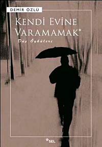 Kendi Evine Varamamak