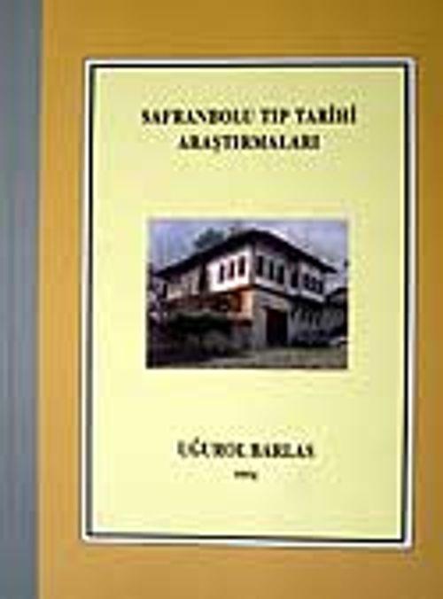 Safranbolu Tıp Tarihi Araştırmaları