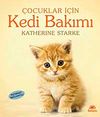 Kedi Bakımı / &Ccedil;ocuklar İ&ccedil;in