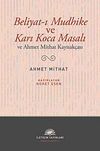 Beliyat-ı Mudhike ve Karı Koca Masalı & ve Ahmet Mithat Kaynak&ccedil;ası