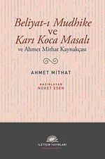 Beliyat-ı Mudhike ve Karı Koca Masalı & ve Ahmet Mithat Kaynakçası