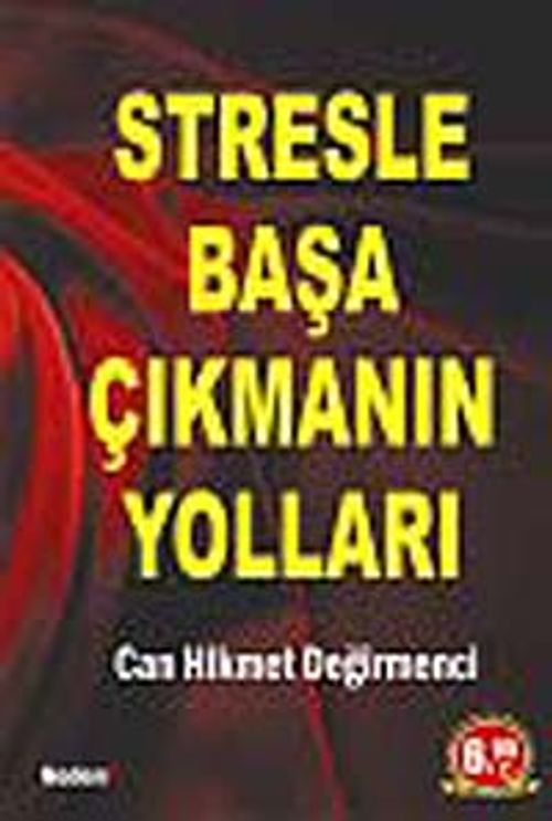 Stresle Başa Çıkmanın Yolları