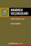 Anadolu Selçukluları & Alaeddin Keykubad ve Zamanı