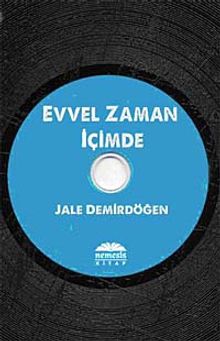 Evvel Zaman İçimde