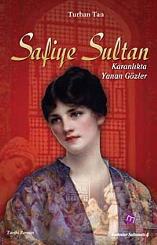 Safiye Sultan & Karanlıkta Yanan Gözler