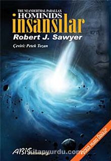 İnsansılar / Hominids - Robert J. Sawyer