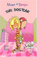 Mısır İle Tarçın / Sıkı Dostlar