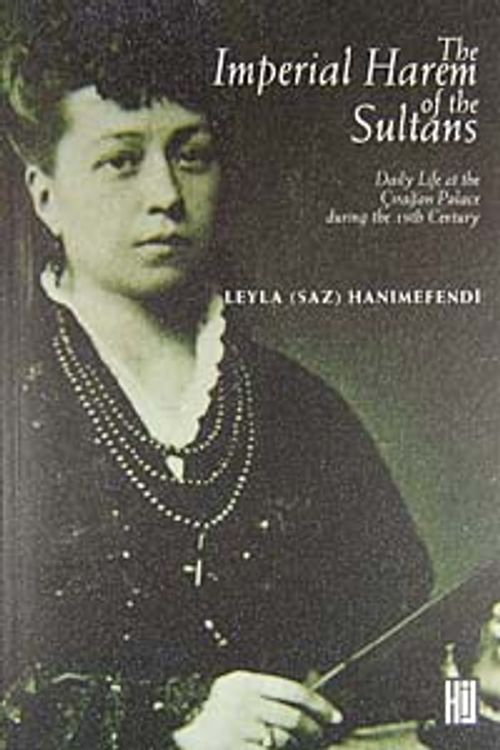 The Imperial Harem Of The Sultans