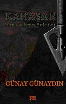 Karaşar & Kara Şehrin Öyküsü