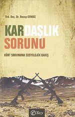 Kardaşlık Sorunu & Kürt Sorununa Sosyolojik Bakış
