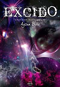 Excido & Unutulan Basit Gerçek