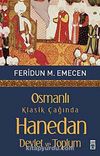 Osmanlı Klasik Çağında Hanedan & Devlet ve Toplum