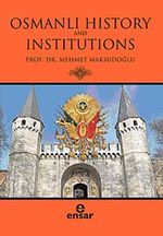 Osmanlı Hıstory And Institutions