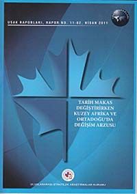 Tarih Makas Değiştirirken Kuzey Afrika ve Ortadoğu'da Değişim Arzusu