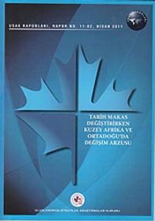 Tarih Makas Değiştirirken Kuzey Afrika ve Ortadoğu'da Değişim Arzusu