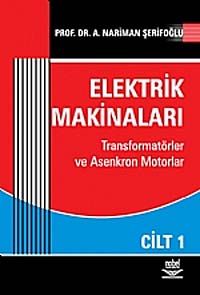 Elektrik Makinaları Cilt 1