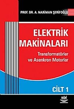 Elektrik Makinaları Cilt 1
