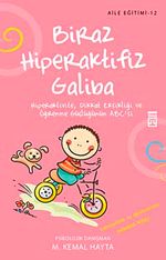 Biraz Hiperaktifiz Galiba