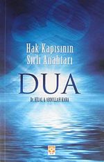 Dua & Hak Kapısının Sırlı Anahtarı