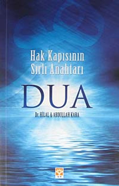 Dua & Hak Kapısının Sırlı Anahtarı