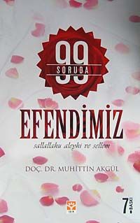 99 Soruda Efendimiz (sav)