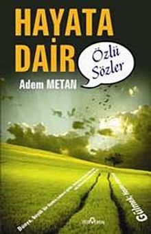 Hayata Dair Özlü Sözler