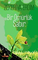 Bir Ömürlük Sabır