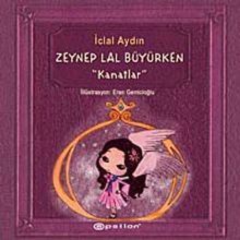 Kanatlar & Zeynep Lal Büyürken