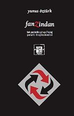 Fanzindan & Tek Perdelik Cut-up / Kolaj Yeraltı Trajikomedisi