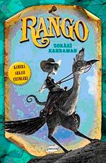 Rango - Zoraki Kahraman