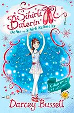 Sihirli Balerin 2 / Defne ve Sihirli Kelimeler