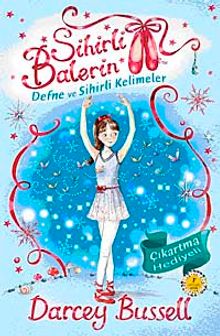 Sihirli Balerin 2 / Defne ve Sihirli Kelimeler